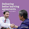 Delivering better learning agreements - A guide for union reps and officers