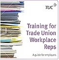 Training for Trade Union Workplace Reps