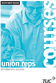 TUC Education courses for all union reps - Sep 2015-July 2016 - South West