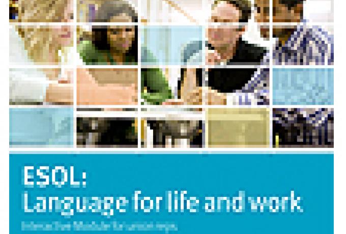 ESOL: Language for life and work module for reps